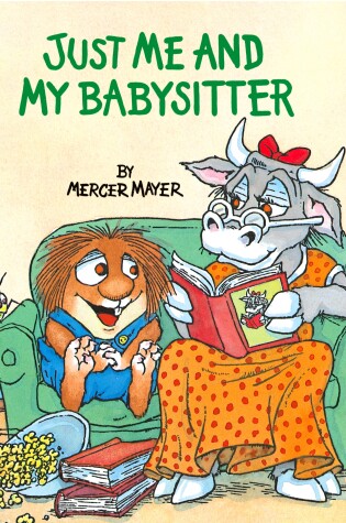 Cover of Just Me and My Babysitter (Little Critter)