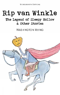 Book cover for Rip Van Winkle, The Legend of Sleepy Hollow & Other Stories