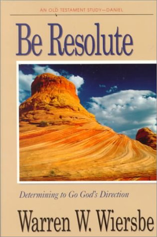 Cover of Be Resolute (Daniel)