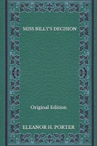 Cover of Miss Billy's Decision - Original Edition