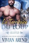Book cover for Le Territoire du loup
