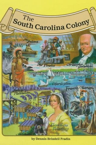 Cover of The South Carolina Colony