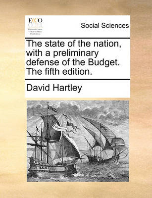 Book cover for The State of the Nation, with a Preliminary Defense of the Budget. the Fifth Edition.