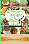 Book cover for 52 Weeks of Crockpot & Slow Cooker Meals.