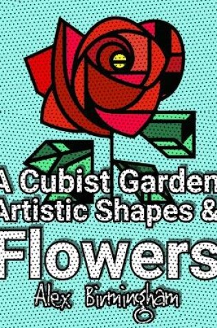 Cover of A Cubist Garden