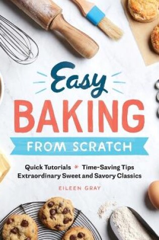 Cover of Easy Baking From Scratch