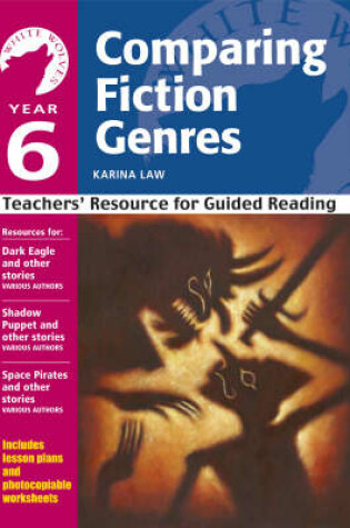 Cover of Year 6: Comparing Fiction Genres