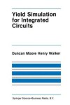 Book cover for Yield Simulation for Integrated Circuits