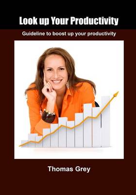 Book cover for Look Up Your Productivity