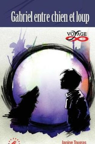 Cover of Gabriel entre chien et loup