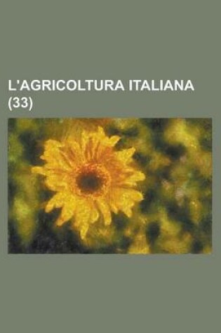 Cover of L'Agricoltura Italiana (33 )
