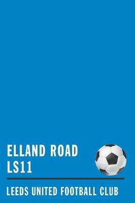 Book cover for Elland Road