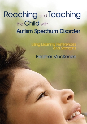 Book cover for Reaching and Teaching the Child with Autism Spectrum Disorder