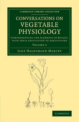 Cover of Conversations on Vegetable Physiology: Volume 2