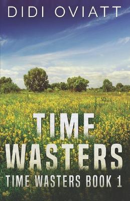 Book cover for Time Wasters #1