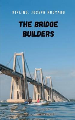 Book cover for The Bridge Builders