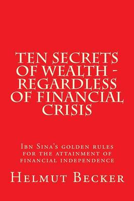 Book cover for Ten Secrets of Wealth - Regardless of Financial Crisis