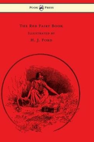 Cover of The Red Fairy Book - Illustrated by H. J. Ford