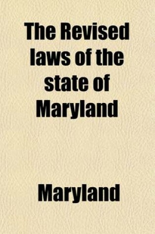 Cover of The Revised Laws of the State of Maryland