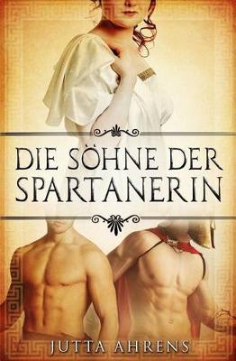 Book cover for Die Sohne Der Spartanerin