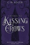 Book cover for Kissing Crows