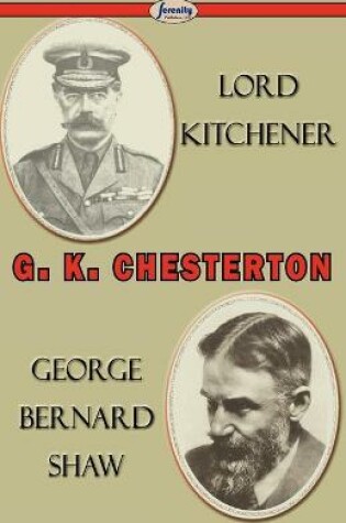 Cover of Lord Kitchener and George Bernard Shaw