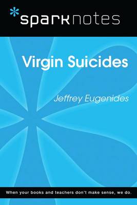 Book cover for The Virgin Suicides (Sparknotes Literature Guide)