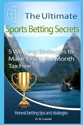 Cover of The Ultimate Sports Betting Secrets