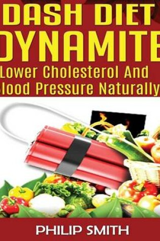 Cover of Dash Diet Dynamite