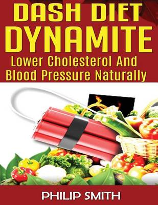 Book cover for Dash Diet Dynamite