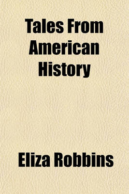 Book cover for Tales from American History (Volume 3)