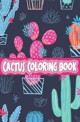 Cover of Cactus Coloring Book