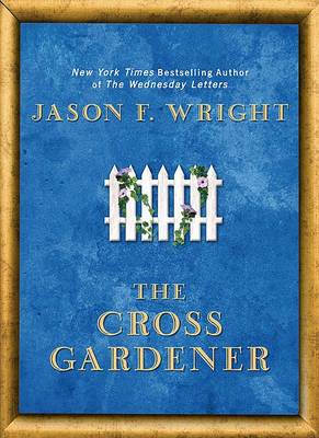 Book cover for The Cross Gardener