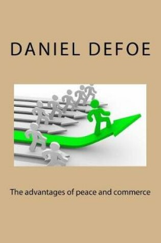 Cover of The advantages of peace and commerce