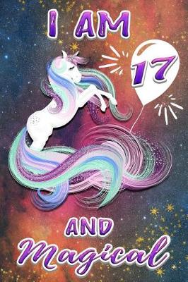 Book cover for I Am 17 and Magical