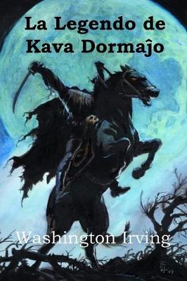 Book cover for La Legendo de Kava Dormaĵo