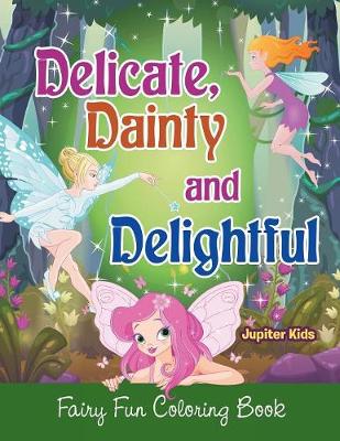 Book cover for Delicate, Dainty and Delightful