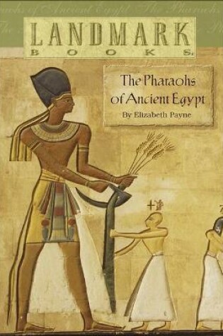 Cover of The Pharoahs of Ancient Egypt