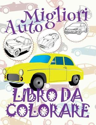 Cover of &#9996; Migliori Auto &#9998; Natale Libri da Colorare &#9997;