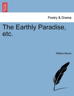 Book cover for The Earthly Paradise, Etc. Part III. Third Edition