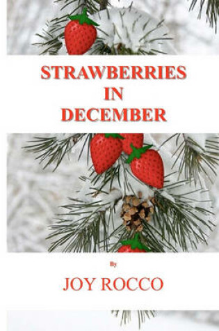 Cover of Strawberries in December