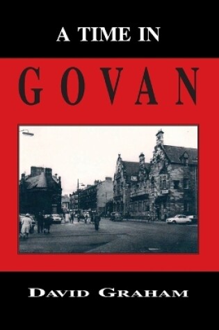 Cover of A Time in Govan