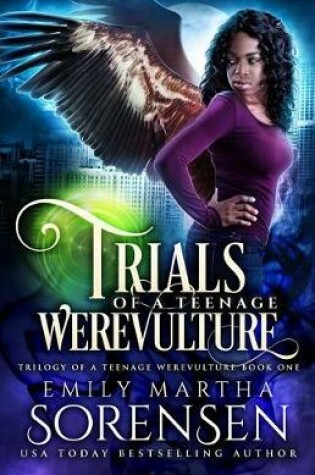 Cover of Trials of a Teenage Werevulture