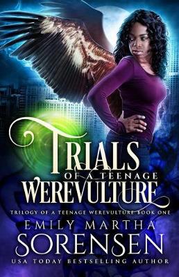 Cover of Trials of a Teenage Werevulture