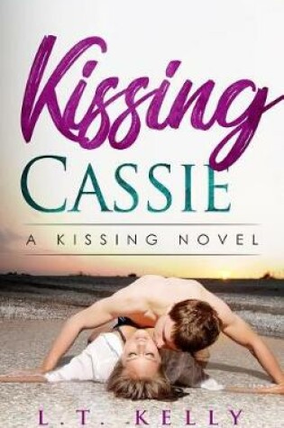 Cover of Kissing Cassie
