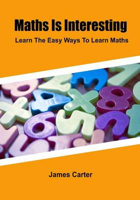 Book cover for Maths Is Interesting