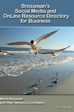 Cover of Brossman's Social Media and Online Resource Directory for Business