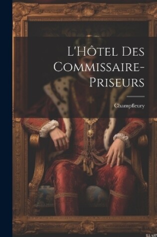 Cover of L'Hôtel des Commissaire-Priseurs