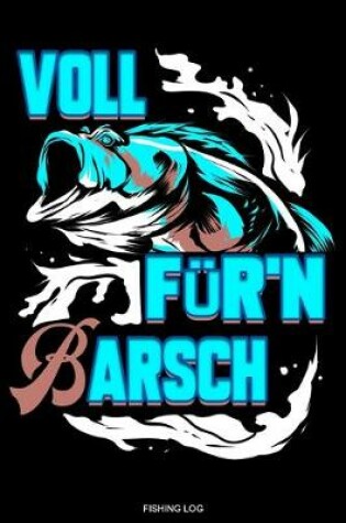 Cover of Voll Fur'n Barsch Notizbuch