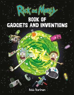 Book cover for Rick and Morty Book of Gadgets and Inventions